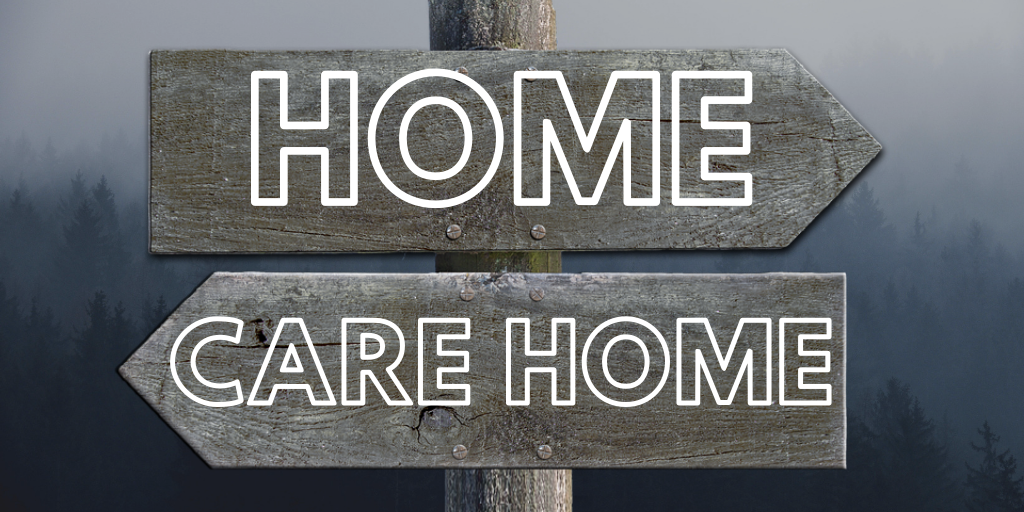 Care at home versus care in a care home